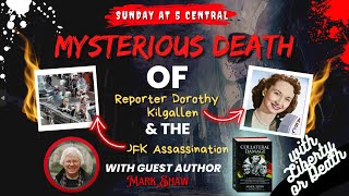 Did Dorothy Kilgallen Know Too Much About JFK's Death? Join us as we speak with author Mark Shaw.