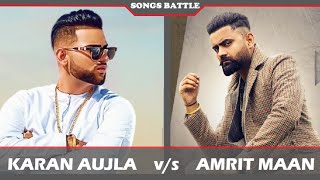 Karan Aujla vs Amrit Maan Mashup || Punjabi Jukebox 2021 || Amrit Maan vs Karan Aujla Song || Battle