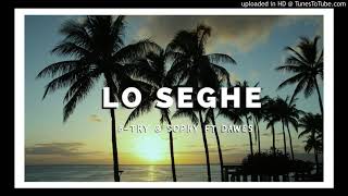 B-try \u0026 Sophy ft Dawes_ Lo Seghe (prod by Boi Ysah)