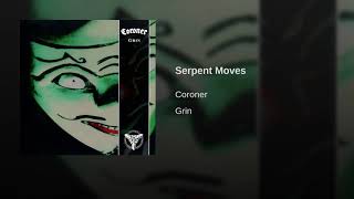 Coroner - Serpent Moves