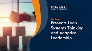Pat Reed Presents Lean Systems Thinking and Adaptive Leadership