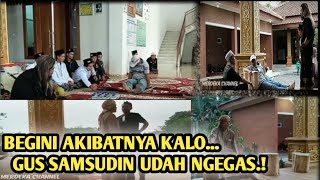 MAMPHUS LHO !!! GUS SAMSUDIN AKHIRNYA KASIH PELAJARAN PREMAN GAK SOPAN DAN NGEYEL INI