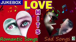 Romantic Songs & Sad Songs Super Hit Best Audio Jukebox