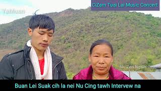 BuanLeiSuak lanei Nu Cing tawh intervew na