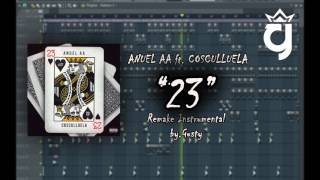 "Remake Instrumental" | 23 - (Cosculluela x Anuel AA) - Prod.By Gusty