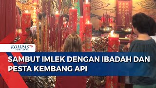 Sambut Imlek Dengan Ibadah dan Pesta Kembang Api