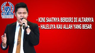 KINI SAATNYA  \u0026 HALELUYA KAU ALLAH YANG BESAR - NATAL GEREJA TIBERIAS [ 25 DESEMBER 2020 ]