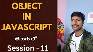 How to create an Object in JavaScript | Learn JavaScript in Telugu @LuckyTechzone