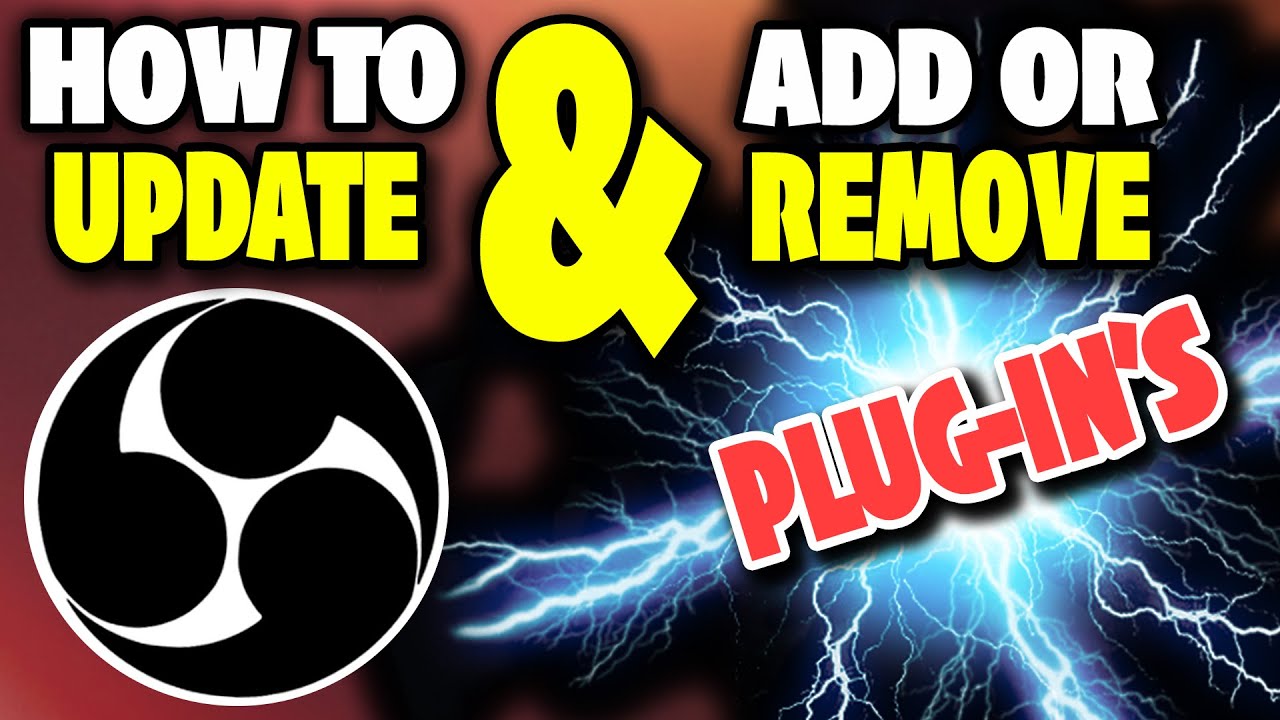 How To Update Obs Add Remove Plugins Youtube