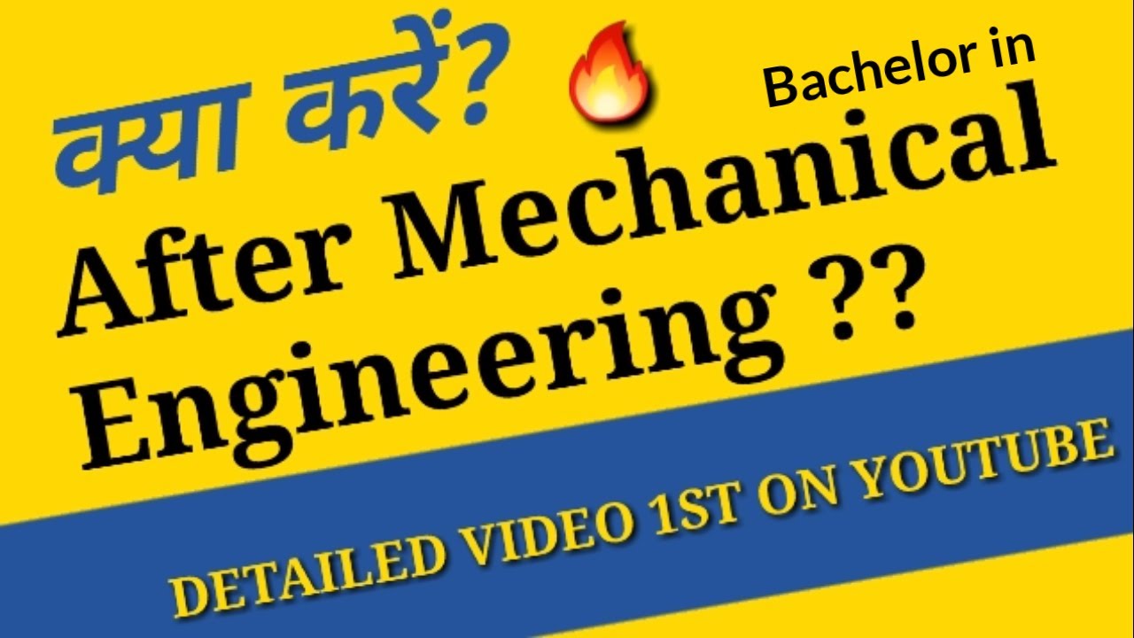 Best Options After Mechanical Engineering | B.Tech/ BE In Mechanical ...