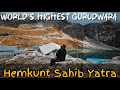 Himalayan Trails of Sikhism to World's Highest Gurudwara - Shri Hemkunt Sahib