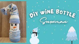 DIY Wine Bottle Snowman