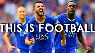 This is Football 2015/2016 ● The Best Moments