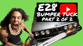 BMW E28 Bumper Tuck Part 2 of 2