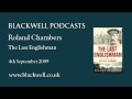 Roland Chambers - The Last Englishman - Part 1 of 2