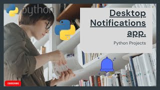 how to create desktop notification app through python coding || Only 10 lines of Code||#python3 2021