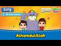 [NO INSTRUMENTS] Omar & Hana x Zaky, Nadeen & Suhaila | Alhamdulillah | Islamic cartoons for kids