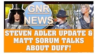Guns N' Roses News: Steven Adler Update!! Matt Sorum Talks Playing Without Duff, Tour Profits