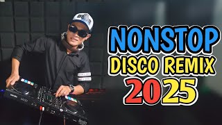 NEW NONSTOP DISCO🕺DANCE REMIX 2025💃KINH TUNG RMX