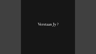 Verstaan jy ? (feat. Boips)