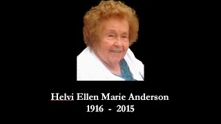 In Memory of Helvi Anderson (1916 - 2015)