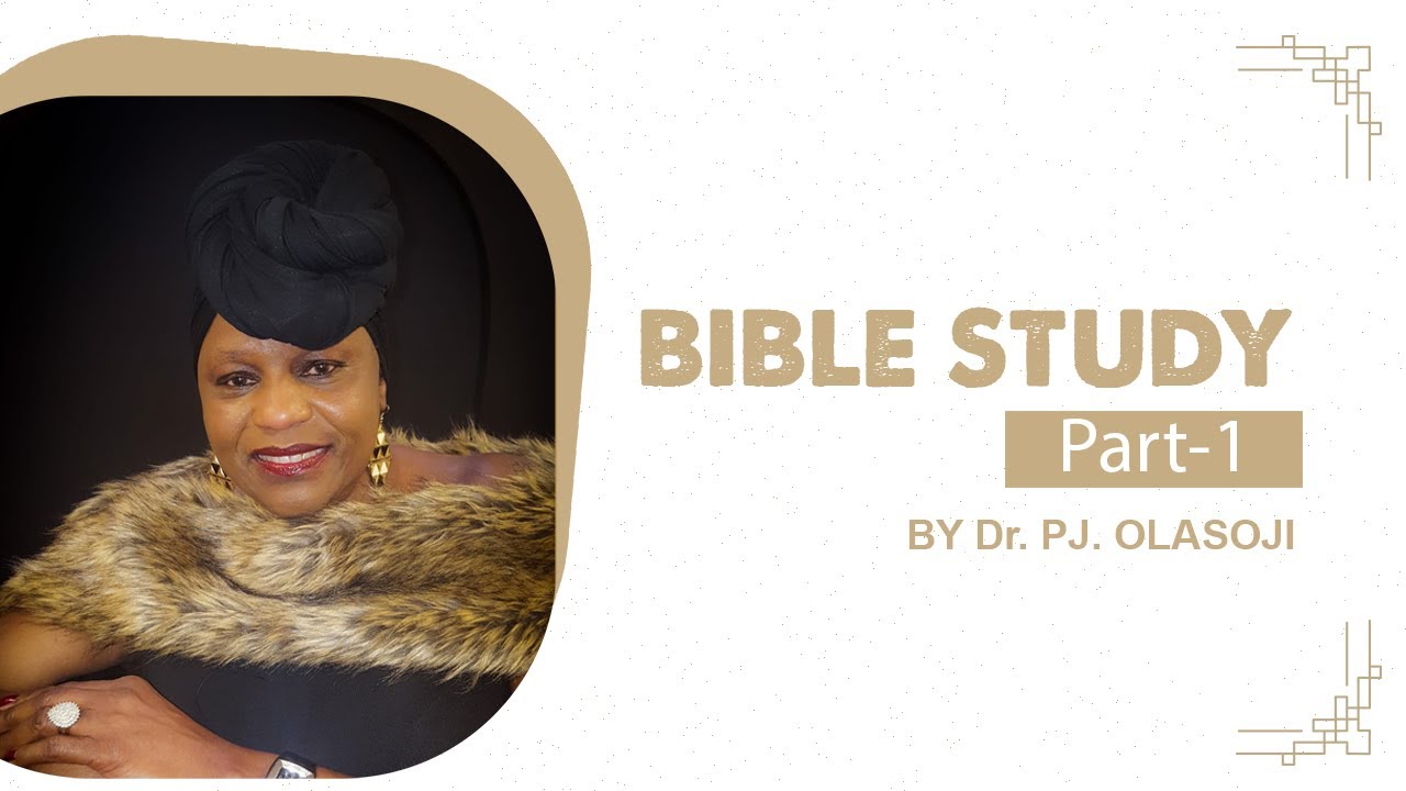 BIBLE STUDY PART-1 - YouTube