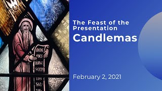 The Feast of the Presentation: Candlemas