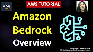 AWS Tutorial - Amazon Bedrock - Overview