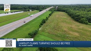 Lawsuit alleges Will Rogers Turnpike should be free, due to decades-old law