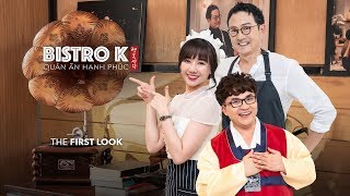 Bistro K - Quán ăn Hạnh Phúc | First Look