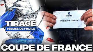 🔴 TIRAGE COUPE DE FRANCE LIVE / 🚨ALLEZ PARIS / 1/16 DE FINALE! UN CLASSICO EN VU? TIRAGE AU SORT CDF