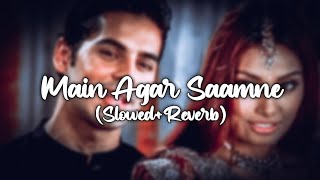 Mai Agar Saamne (Slowed and Reverb) | Alka Yagnik & Abhijeet | Raaz | Lofi Vibes