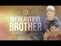 My Beautiful Brother -  Sermon from Ben Courson