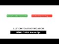 Custom Toast Notification | HTML, CSS & Javascript