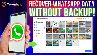 Recover Deleted WhatsApp Data Without Backup - EASY!