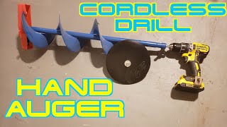 Cordless Drill Hand Auger!!