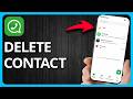 How to Delete a Contact on WhatsApp | Step by Step