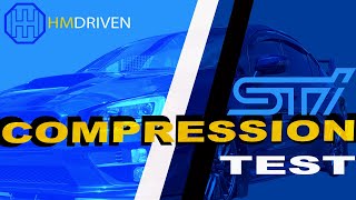 Subaru STI Compression test | EJ257 | EJ205 | EJ255 | EJ207