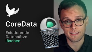 CoreData: Daten löschen 🗑 — Swift Tutorial (deutsch) — Programmieren lernen