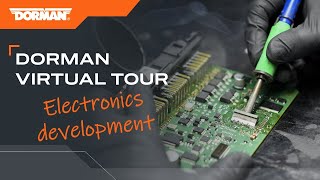 Dorman Virtual Tour - Electronics Development in Lewisberry, Pennsylvania