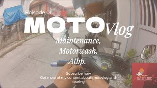 Ep. 01 motovlog. Maintenance, motorwash, atbp,.