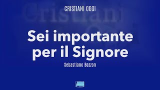 Cristiani Oggi | Sebastiano Bozzon: \