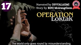 Operation Loktak (17) / The world only goes round by misunderstanding.