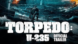 TORPEDO: U-235 (2020)  Trailer