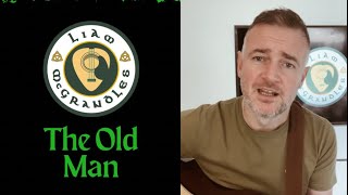 The Old Man (Acoustic cover) With lyrics