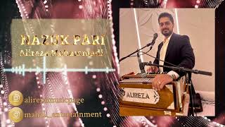 Alireza Mohammadi - Nazuk Pari | NEW MAST Afghan Song | Live 2024