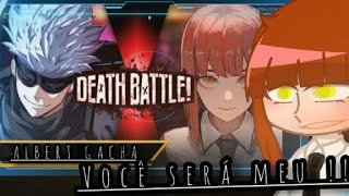 PERSONAGENS FEMININAS _REACT GACHA / MAKIMA VS SATORU GOJO