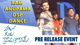 Ram, Anupama, DSP Dance - Hello Guru Prema Kosame Pre-Release Event - Ram Pothineni, Anupama