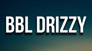Metro Boomin - BBL Drizzy (Lyrics) (Drake Diss)