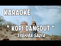 Karaoke Kopi Dangdut - Syahiba Saufa (Original Song)